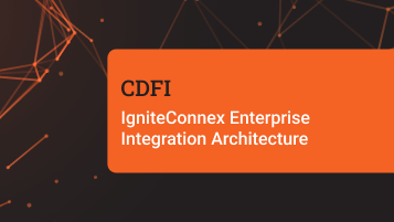 CDFI IgniteConnex Enterprise Integration Architecture